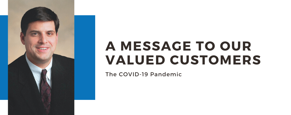 A message to our valued customers from David Ficca, CEO and president